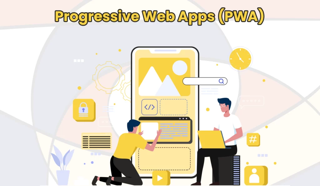 Progressive Web Apps (PWA)